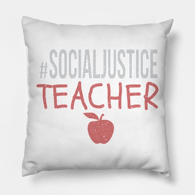 #SocialJustice Teacher - Hashtag for the Resistance Pillow by Ryphna