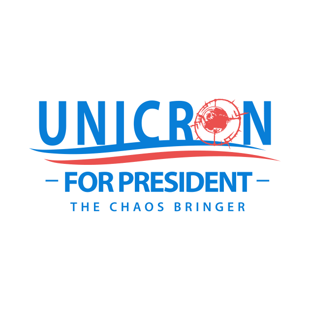 Unicron For President - The Caos Bringer by prometheus31