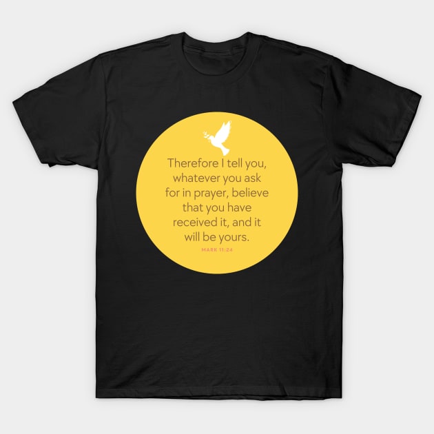 Ask And You Shall Receive Bible Verse T-Shirt Ask And You Shall Receive Bible Verse T-Shirt