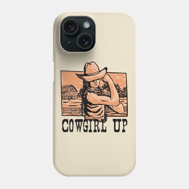 Cowgirl Up // Tough Cowgirl Country Girl Phone Case by SLAG_Creative