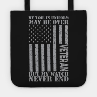 My Watch Never Ends - US Veteran Tote