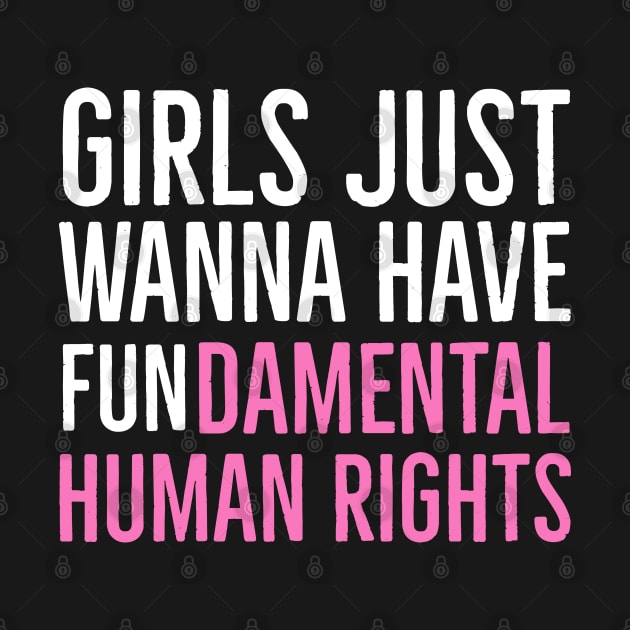 Girls Just Wanna Have Fundamental Human Rights by Suzhi Q