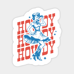 Howdy Cowgirl Dance Retro Country Western Cowboy Cowgirl Gift Magnet
