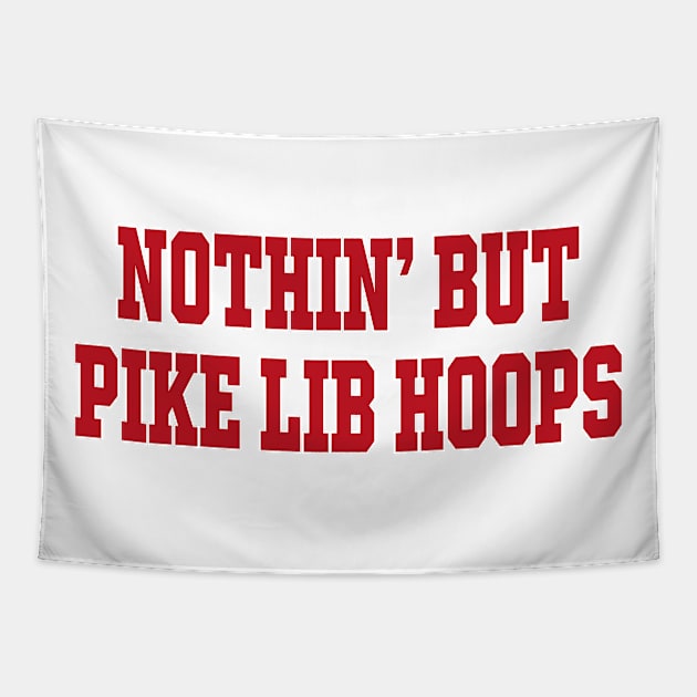 Roll Tide Willie Nothin’ But Pike Lib Hoops Tapestry by l designs