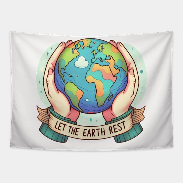 Let the Earth Rest Tapestry by MZeeDesigns