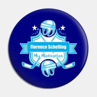 My Motivation - Florence Schelling Pin