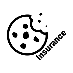 Insurance T-Shirt