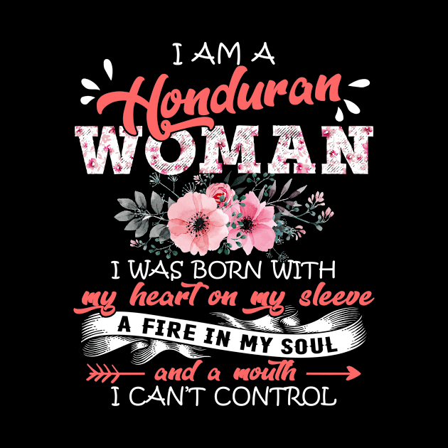 Honduran Woman I Was Born With My Heart on My Sleeve Floral Honduras Flowers Graphic by Kens Shop