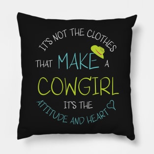 Cowgirl Saying It's Not The Clothes Pillow