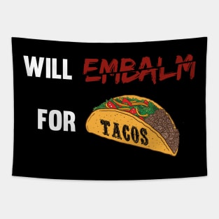 Funny Mexican Morticians Taco Lover and Embalmer Tapestry