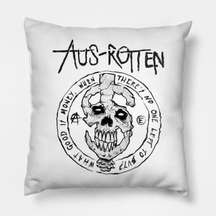 Aus Rotten - What Good is Money Pillow