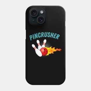 Pincrusher Bowling Strike Pins Funny Bowler Phone Case