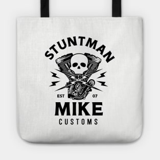 Stuntman Mike Customs Tote