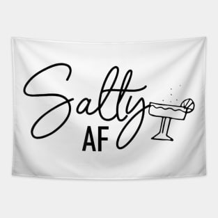 Salty AF Funny Drinking Tequila Tapestry