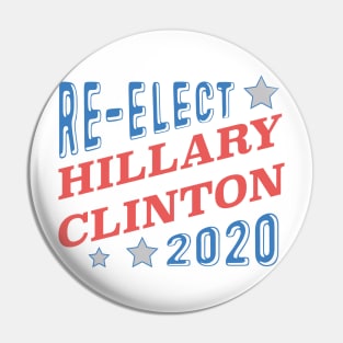 Re-Elect Hillary Clinton 2020 (Tri-Color) Pin