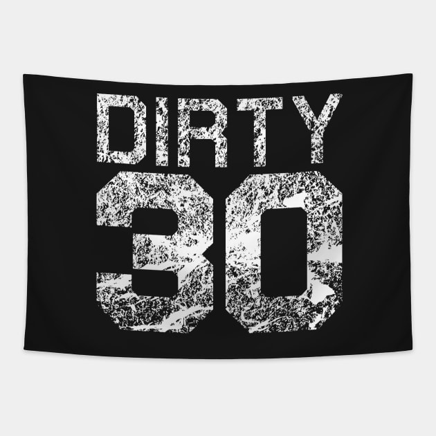 Dirty 30 30th Birthday Tapestry by BraaiNinja