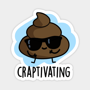 Craptivating Cute Cool Poop Pun Magnet