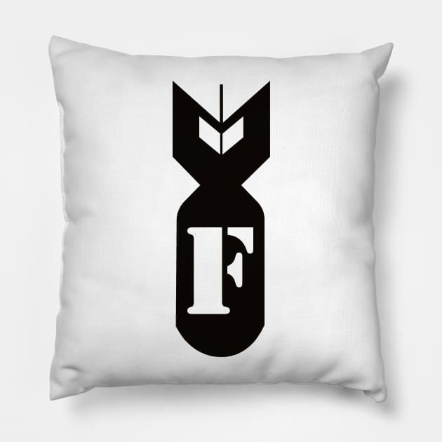 Dropping that F - Bomb black Pillow by HellraiserDesigns