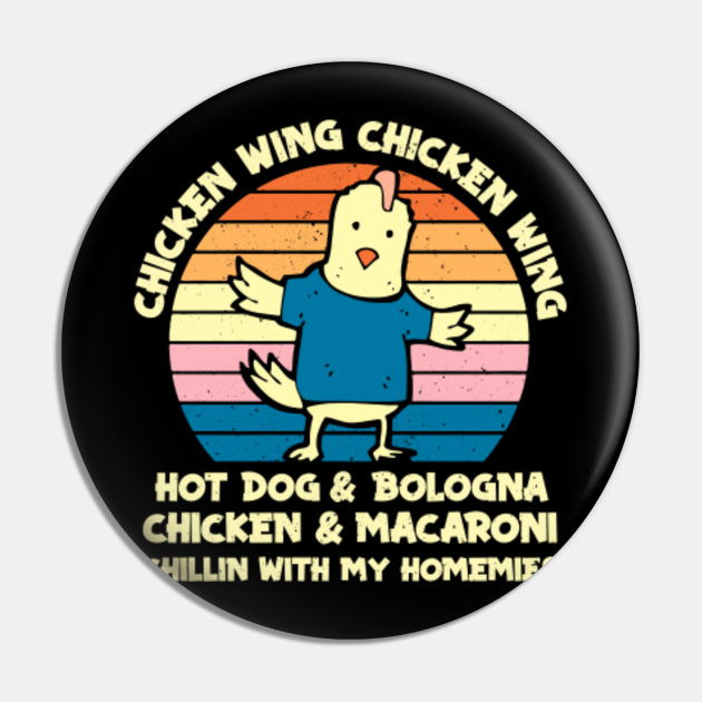 Chicken Wing Chicken Wing Song Lyric Hot Dog Bologna Kids Chicken
