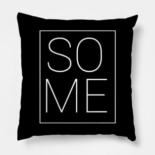 SOME simple design Pillow