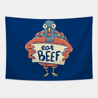 Thanksgiving Turkey - Eat Beef | Sarcasm Ironic Quote Tapestry