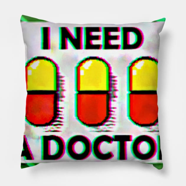 I NEED A DOCTOR RETRO VAPORWAVE JACK STAUBER BASED Pillow by Crimson M Letter Store