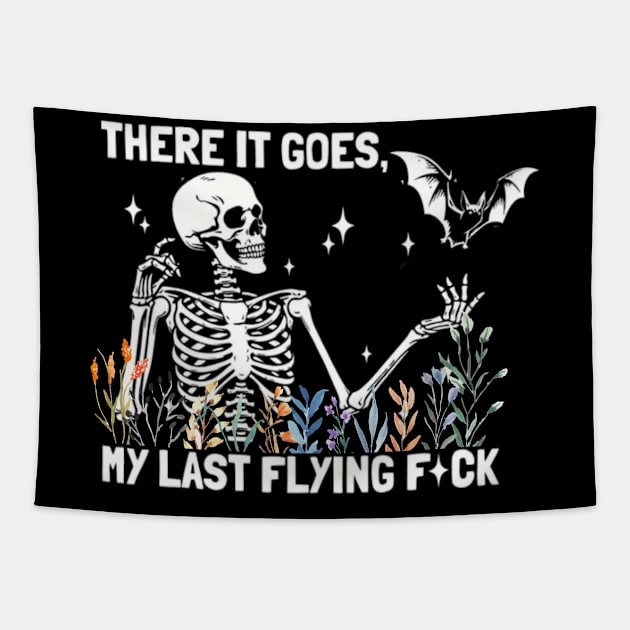 There It Goes My Last Flying , Funny Skeleton Halloween, Spooky Season, Halloween Skeleton, Skeleton Shirt , Halloween Tapestry by David white