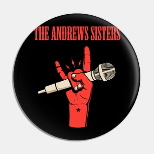 THE ANDREWS SISTERS BAND Pin