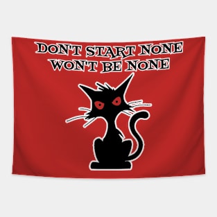 Don't Start None Wont Be None Tapestry