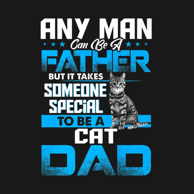 Cat Dad Animal Father Day by Serrena DrawingFloral