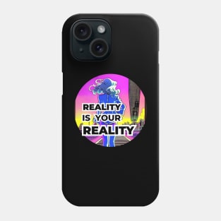 REALITY Phone Case