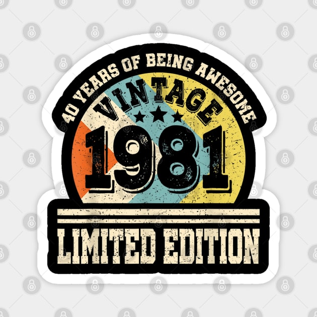 Vintage 1981 Limited Edition 40th Birthday 40 Years Old Magnet by luxembourgertreatable