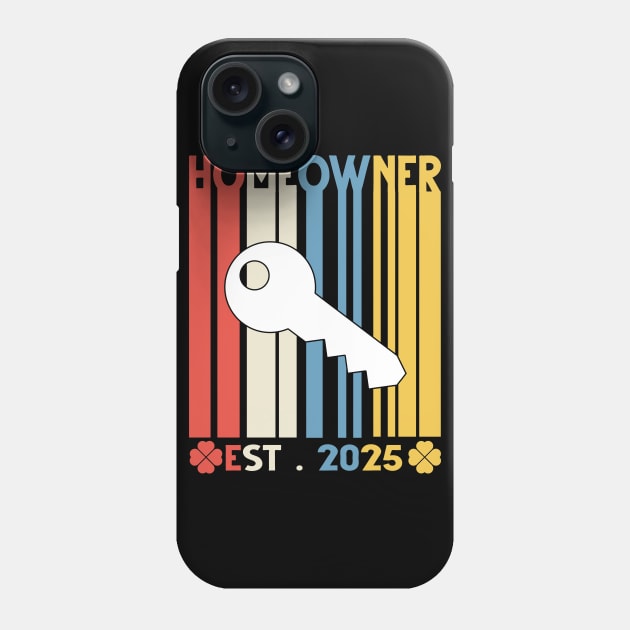 new homeowner est 2025 retro design Phone Case by NIKA13