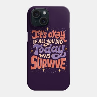 Survive Phone Case