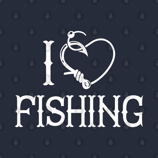 I Love Fishing by Cherrific