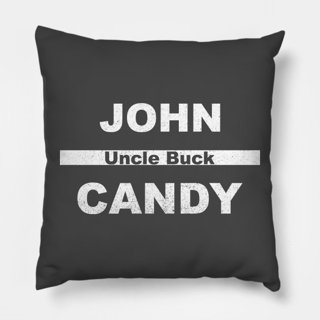 John Candy - Uncle Buck Pillow by DesginsDone