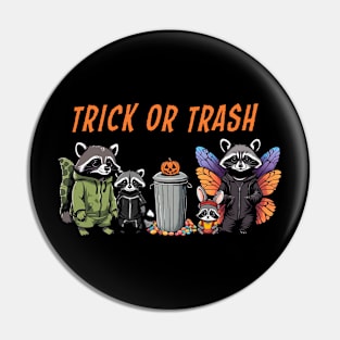 Trick or Trash - Cute Raccoon Family in Halloween Costumes Pin