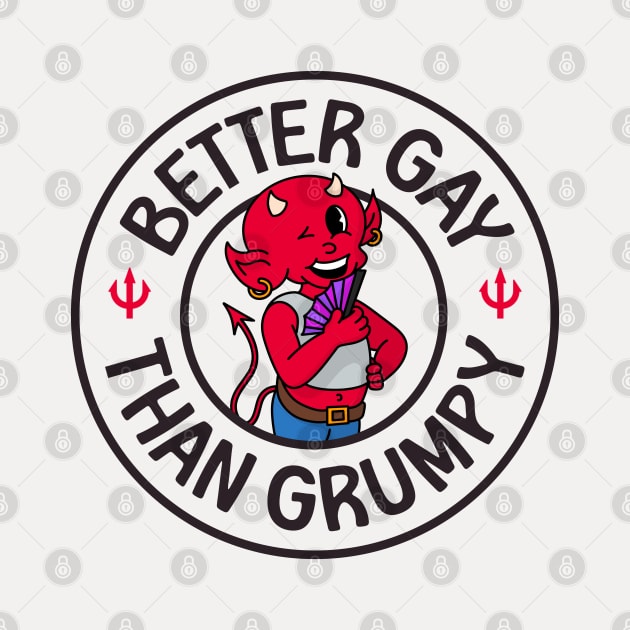 Better Gay Than Grumpy by Football from the Left