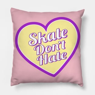 Skate Don't Hate - Yellow Pillow