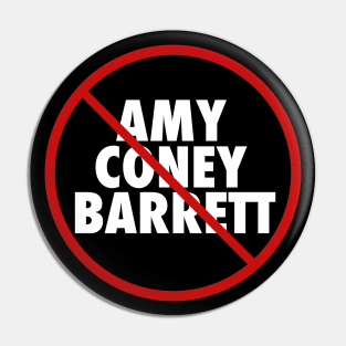 Vote No Amy Coney Barrett Pin