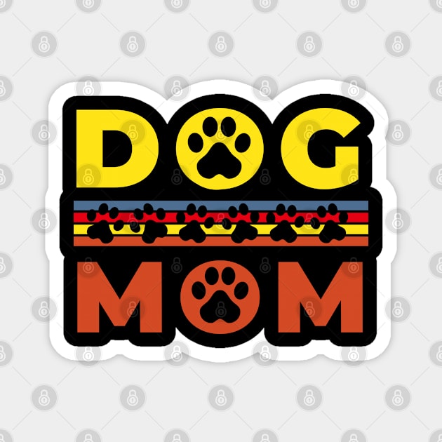Dog Mom Magnet by FullOnNostalgia