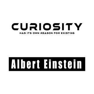 Curiosity T-Shirt