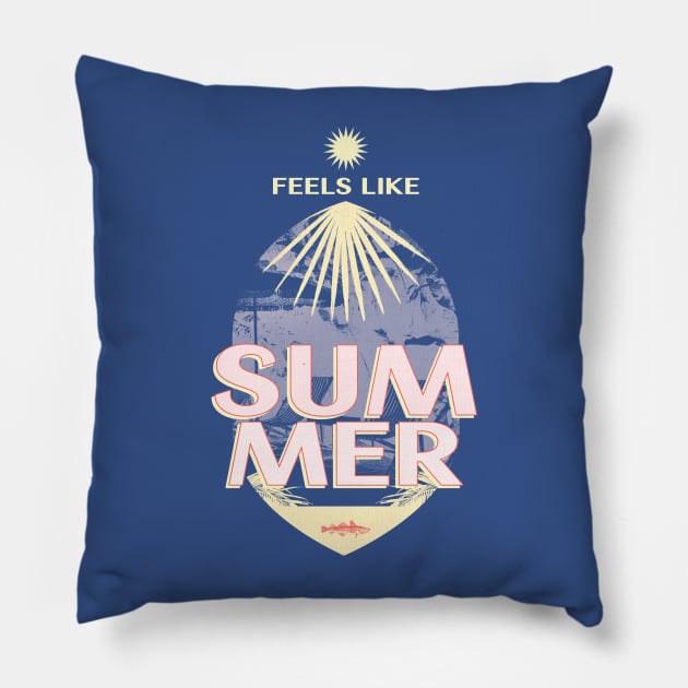 Feels Like Summer Pillow by Tip Top Tee's