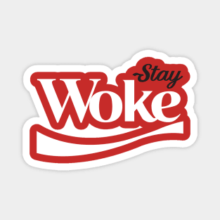 Stay Woke Magnet