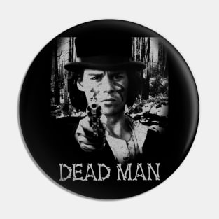 Dead Man Movie Pin