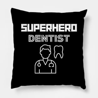 Superhero Dentist Pillow