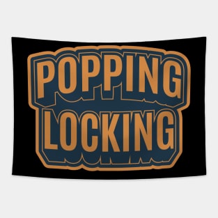 Popping and Locking - Breakdance -  B-Boys and B-Girls Tapestry