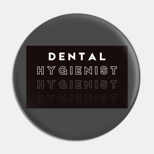 Dental Hygienist Pin