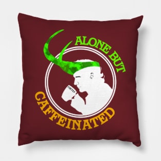 Alone but caffeinated Pillow