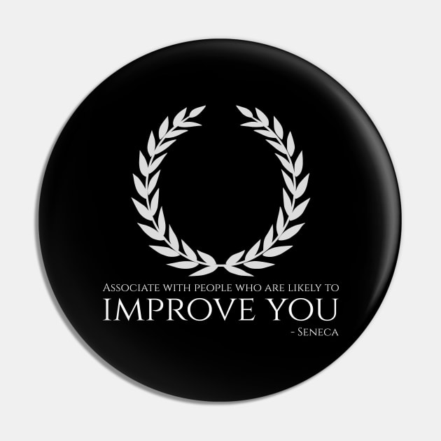 Rome Stoic Philosophy Seneca Quote Motivational Improve You Pin by Styr Designs